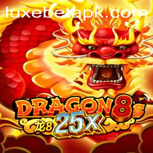Discover Dragon8s25x: The Thrilling New Game Synonymous with LuxeBet