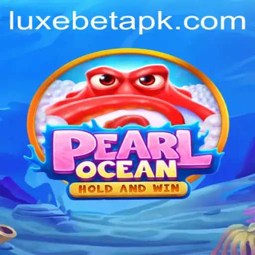 Dive into the World of PearlOcean: The LuxeBet Experience