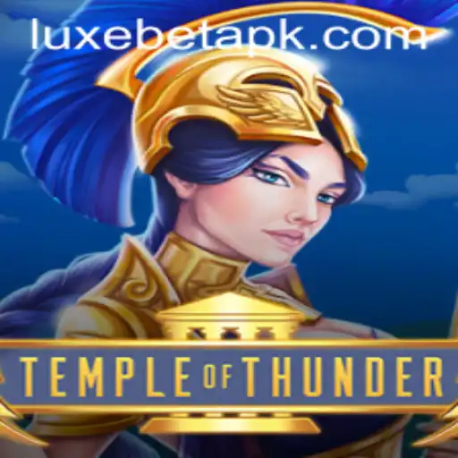 Exploring Temple of Thunder: A LuxeBet Experience