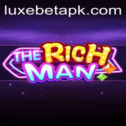 Unveiling TheRichMan: A LuxeBet Journey into the World of Wealth