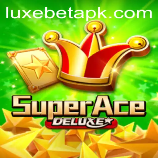 Discover the Exciting World of SuperAceDeluxe and LuxeBet: A Comprehensive Guide